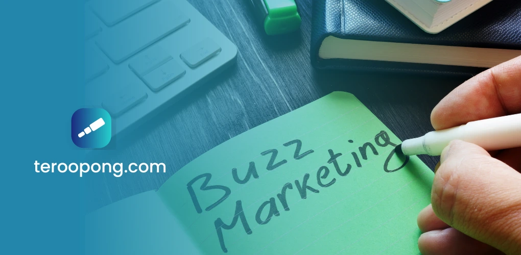 Buzz Dalam Marketing adalah Strategi Pemasaran Kreatif