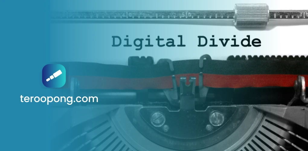 Digital Divide Memahami Perbedaan Akses Teknologi di Era Digital