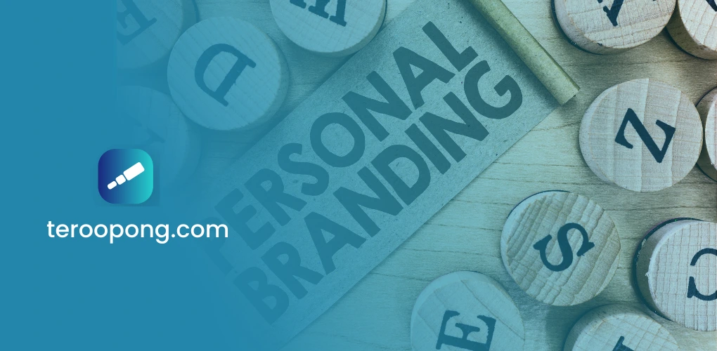 Personal Branding adalah_ Definisi, Manfaat, Cara Membangunnya